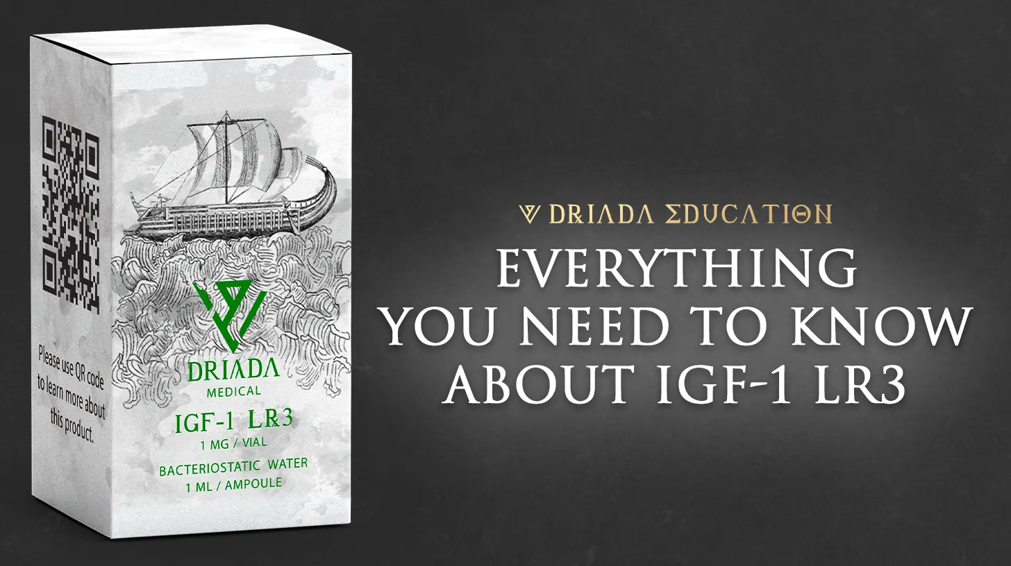 TODO LO QUE NECESITAS SABER SOBRE IGF1 LR3 Driada Medical Store